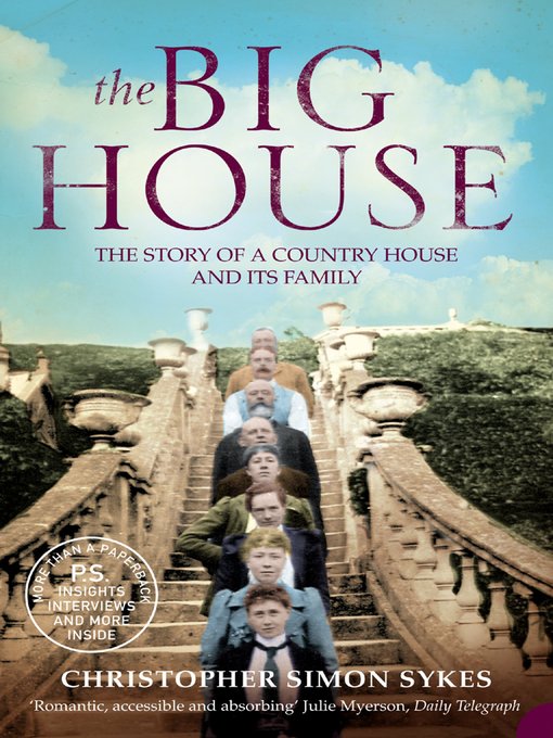Title details for The Big House by Christopher Simon Sykes - Available